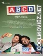 ABCD American-Born Confused Desi (2013) Hindi Dubbed South Movie