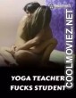 Yoga Teacher Fcks Student (2022) BindasTimes Original